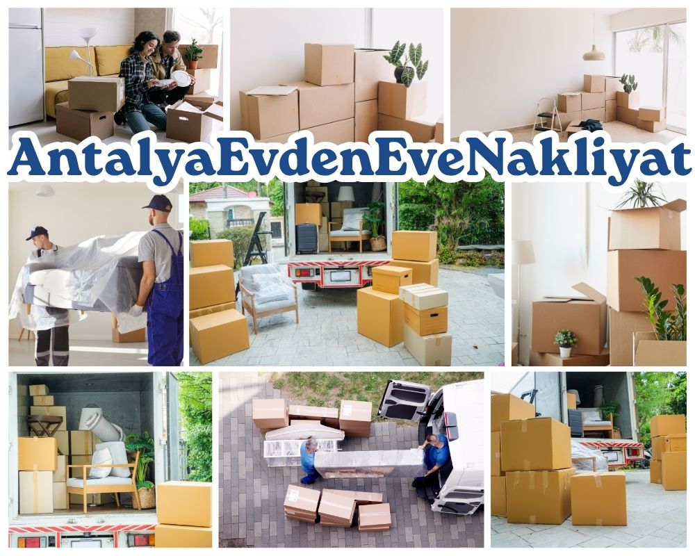 Antalya Hemşin Evden Eve Nakliye